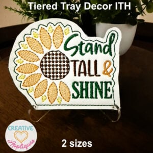 Stand Tall & Shine Sketch ITH Design