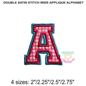 SMALL Wide Collegiate Double Satin Alphabet Applique Design