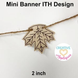 Maple Leaf Mini Bunting ITH Design