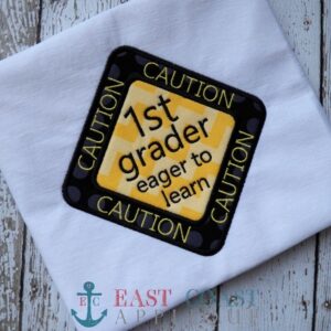 Caution 1st Grader