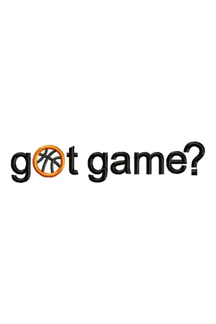 got game? Basketball